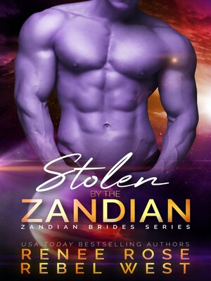 cover image of Stolen by the Zandian (Zandian Brides #7)